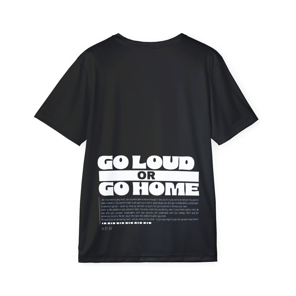 GO LOUD OR GO HOME – Men’s Sports | Jersey Back Print | Front Plain